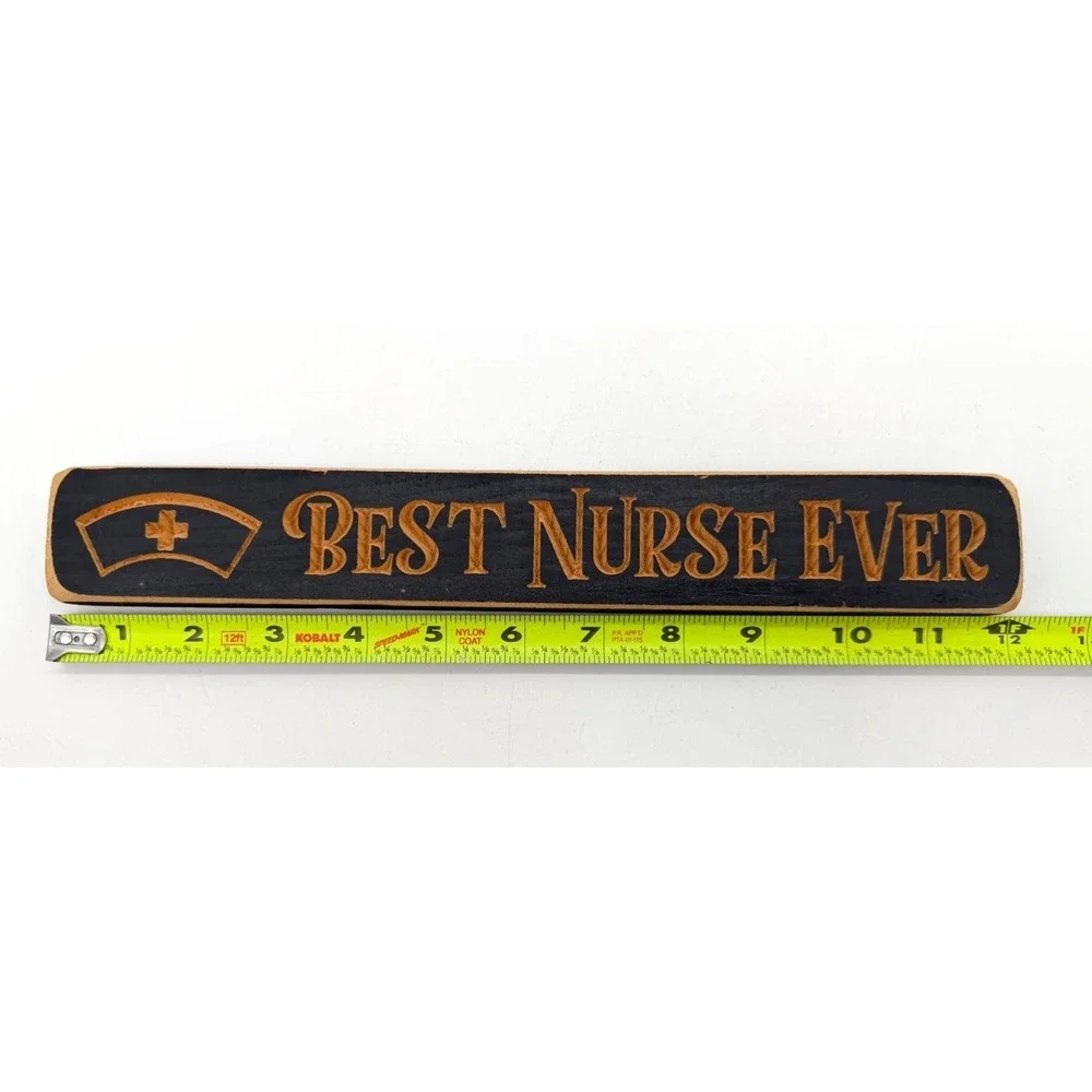 Best Nurse Ever Cute Desk Sign | Rustic Block Wooden Carved Shelf Sitter 12